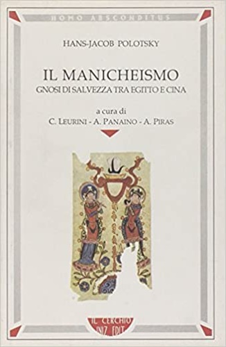 9788886583183-Il manicheismo. Gnosi di salvezza tra Egitto e Cina.