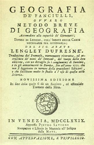 Geografia de' fanciulli ovvero metodo breve di geografia accomodato alla capacit