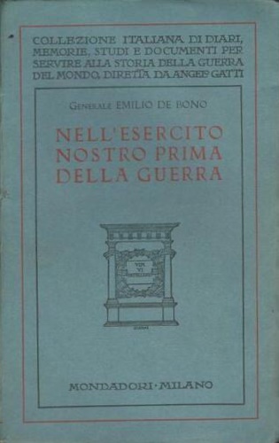 Nell'esercito nostro prima della guerra.