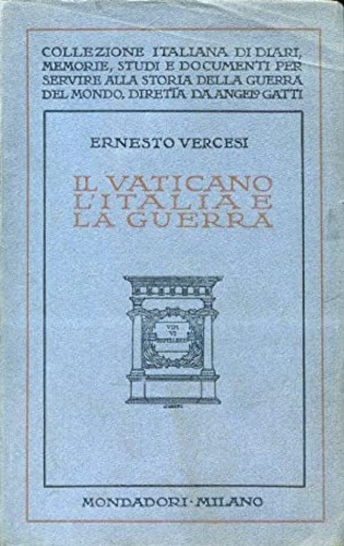 Il Vaticano, l'Italia e la guerra.