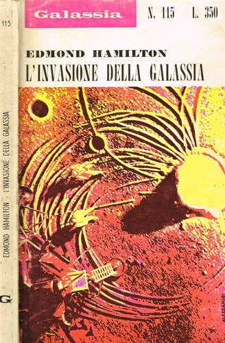 Galassia. L'invasione della galassia.