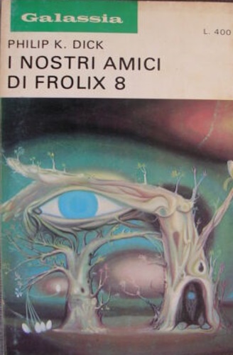 Galassia. I nostri amici di Frolix 8.