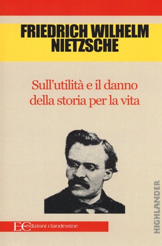 9788865965580-Sull'utilità e il danno della storia per la vita.