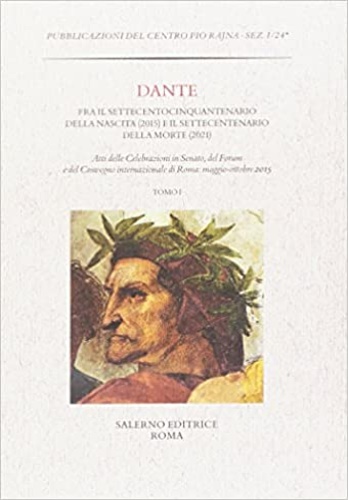 9788869731808-Dante fra il settecentocinquantenario della nascita (2015) e il settecentenario