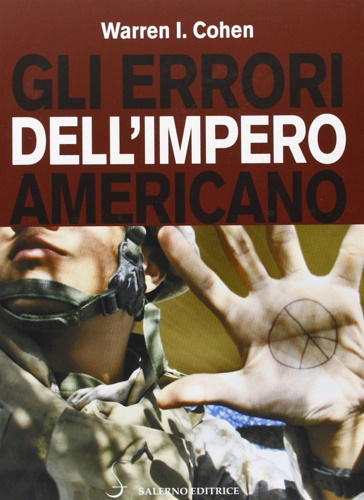 9788884025623-Gli errori dell'impero americano. Le relazioni internazionali americane dopo la