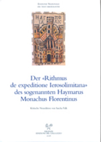 9788884502308-Der «Rithmus de expeditione Ierosolimitana» des sogenannten Haymarus Monachus Fl