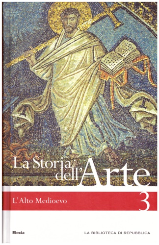 La storia dell'Arte. L'Alto Medioevo.