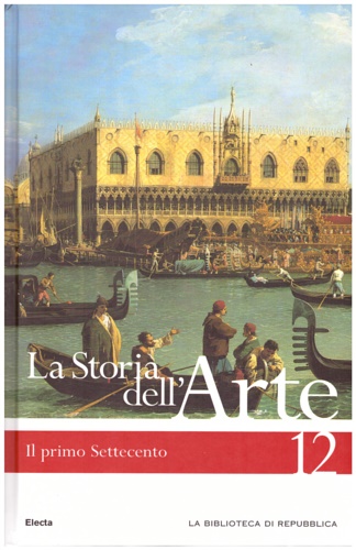 La storia dell'Arte. Il primo settecento.