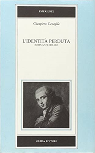 9788870428834-L'identità perduta. Romanzo e idillio.