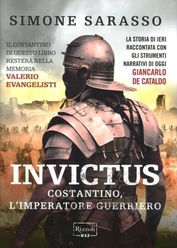 9788817056977-Invictus. Costantino, l'imperatore guerriero.