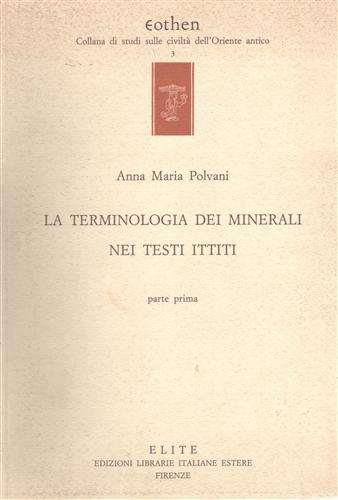 La terminologia dei minerali nei testi ittiti.