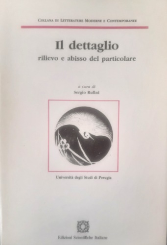 9788881143788-Il dettaglio. Rilievo e abisso del particolare.