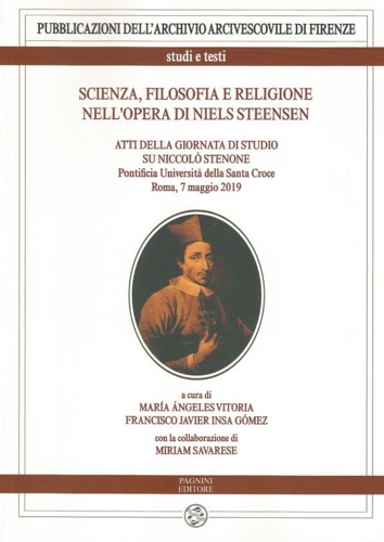 9788882515201-Scienza, filosofia e religione nell'opera di Niels Steensen.