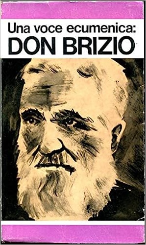 Una voce ecumenica: Don Brizio.