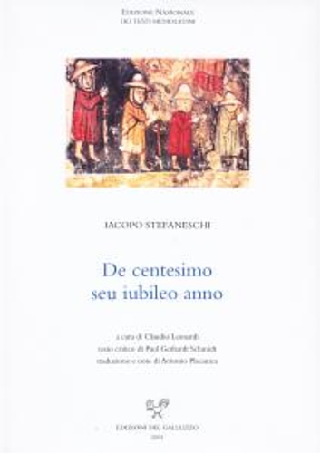 9788887027778-De centesimo seu iubileo anno. La storia del primo giubileo (1300).