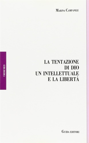 9788870429435-La tentazione di Dio un intellettuale e la libertà.