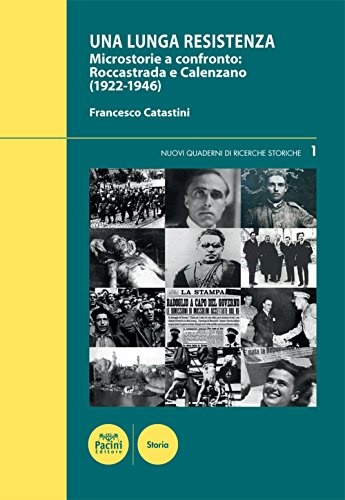 9788863159561-Una lunga Resistenza. Microstorie a confronto. Roccastrada e Calenzano (1922-194