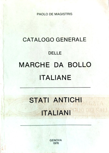 Catalogo generale delle marche dal bollo italiane. Stati antichi italiani.