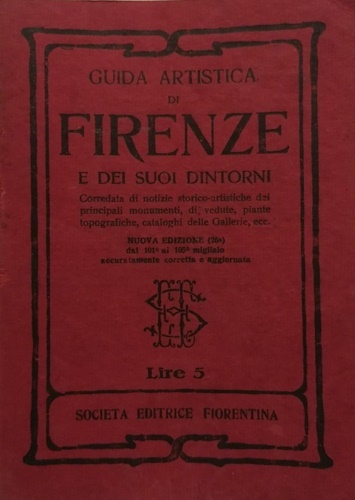 Guida artistica di Firenze e dei suoi dintorni.