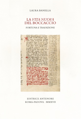 9788884557049-La «Vita nuova» del Boccaccio. Fortuna e tradizione.