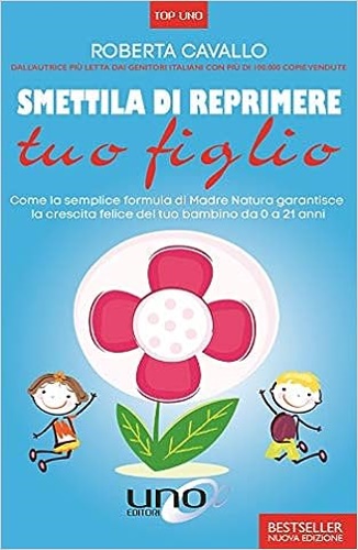 9788833800202-Smettila di reprimere tuo figlio.