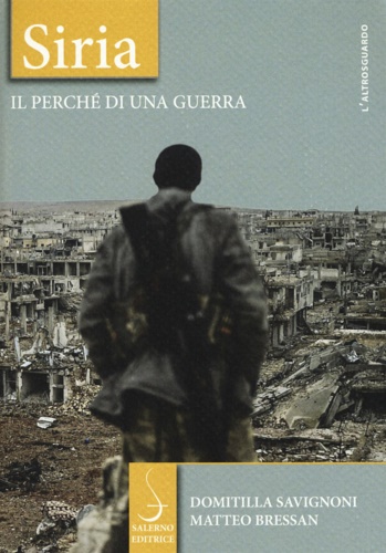 9788869732577-Siria. Il perché di una guerra.