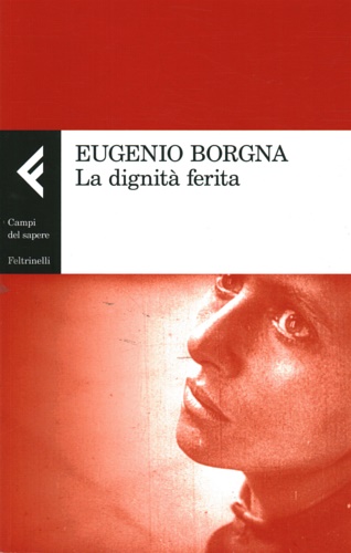 9788807104985-La dignità ferita.