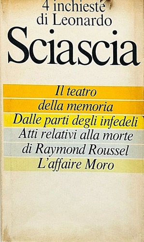 4 Inchieste di Leonardo. Il teatro della memoria. Dalle parti degli infedeli, At