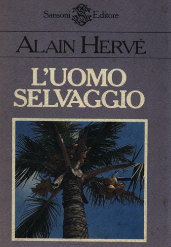 L'uomo selvaggio.