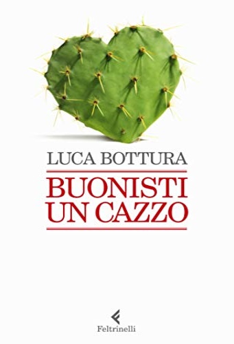 9788807492525-Buonisti un cazzo.