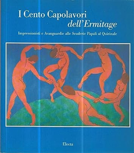 9788843571918-I Cento Capolavori dell'Ermitage. Impressionisti e Avanguardie alle Scuderie Pap