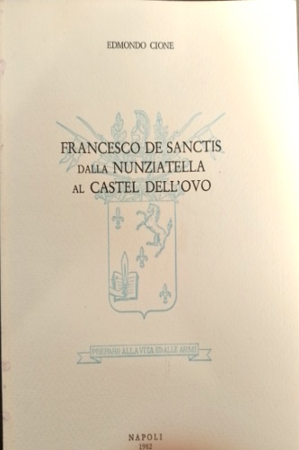 Francesco de Sanctis dalla Nunziatella al Castel dell'Ovo.