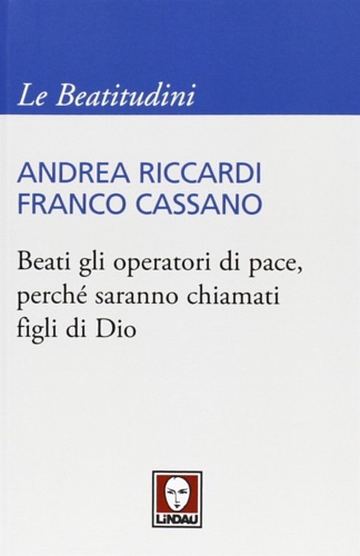 9788867081127-Beati gli operatori di pace, perché saranno chiamati figli di Dio.