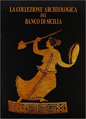 9788885900141-La Collezione Archeologica del Banco di Sicilia.