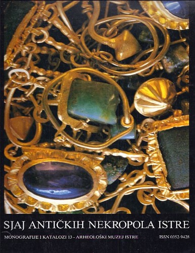 9789536153176-Sjaj antickih nekropola Istre. The splendour of the Antique necropolises of Istr