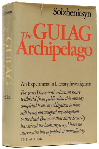 The Gulag Archipelago 1918-1956. An Experiment in Literary Investigation I-II.