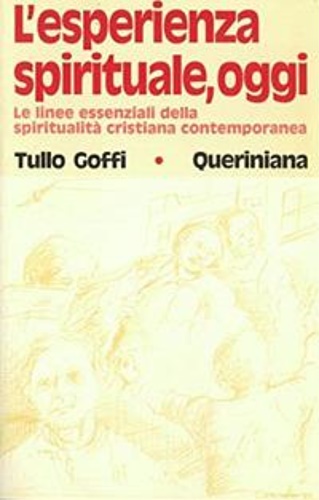 9788839910301-L'esperienza spirituale, oggi. Le linee essenziali della spiritualità cristiana