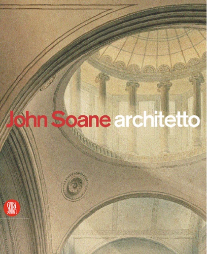 9788881186822-John Soane architetto 1753-1837.