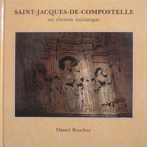 9782950836007-Saint-Jacques-de-Compostelle un Chemin Initiatique.