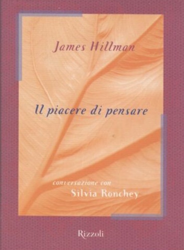 9788817868488-Il piacere di pensare. Conversazione con Silvia Ronchey.