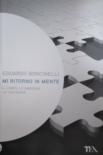 9788850227501-Mi ritorno in mente. Il corpo, le emozioni, la coscienza.