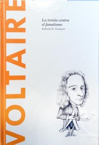 Voltaire. L'ironia contro il fanatismo.