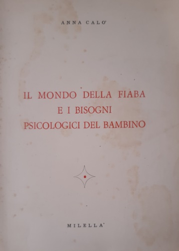 9788870480245-Il mondo della fiaba e i bisogni psicologici del bambino.