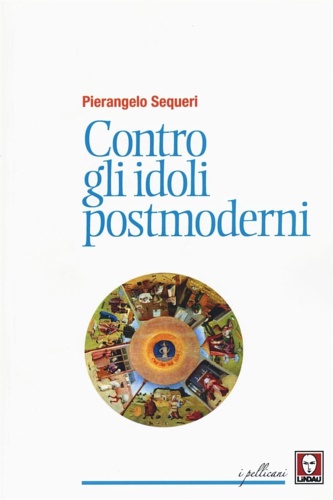 9788871809557-Contro gli idoli postmoderni.