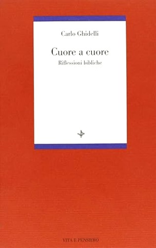 9788834306000-Cuore a cuore. Riflessioni bibliche.