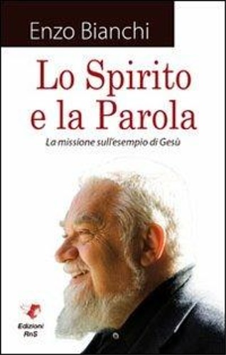 9788878782037-Lo Spirito e la Parola. La missione sull'esempio di Gesù.