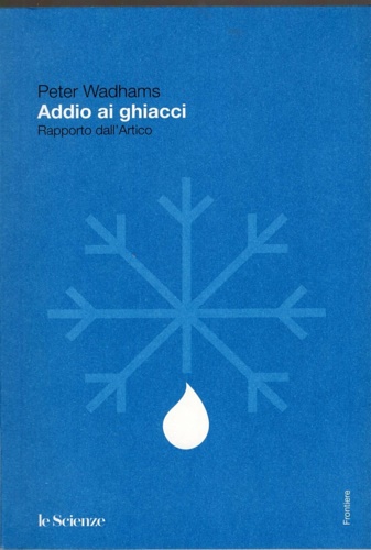 Addio ai ghiacci. Rapporto dall'antico.