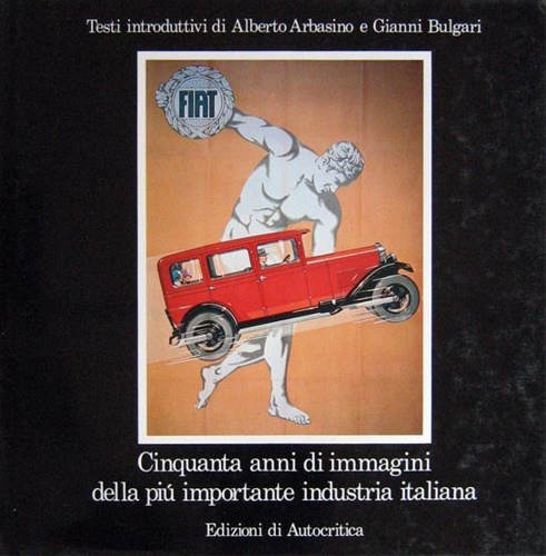 Cinquanta anni di immagini della più importante industria italiana.