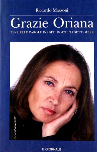 9771124883763-Grazie Oriana. Pensieri e parole inediti dopo l'11 Settembre.