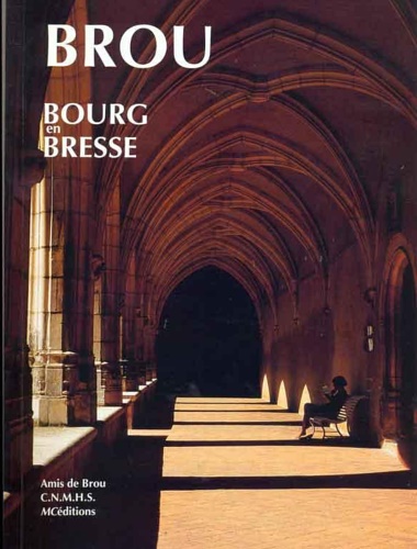 Brou. Bourg en Bresse.